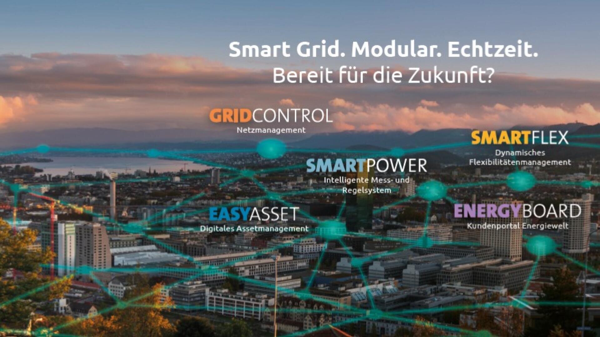 Stadtbild mit gekennzeichneten Technologielösungen als Overlay: GRIDCONTROL, SMARTPOWER, EASYASSET, SMARTFLEX und ENERGYBOARD. Der Text darüber lautet: Smart Grid. Modular. Echtzeit. Bereit für die Zukunft.