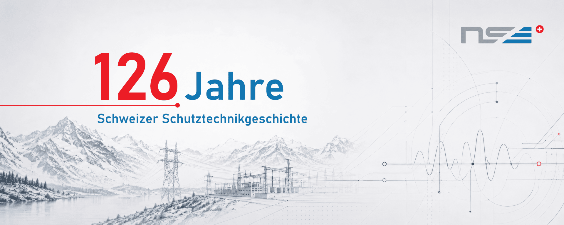 Banner with 126 years of Swiss protection technology history in German, with power lines in a snowy mountain landscape, digital circuit graphics and a logo with NEE and a Swiss flag.