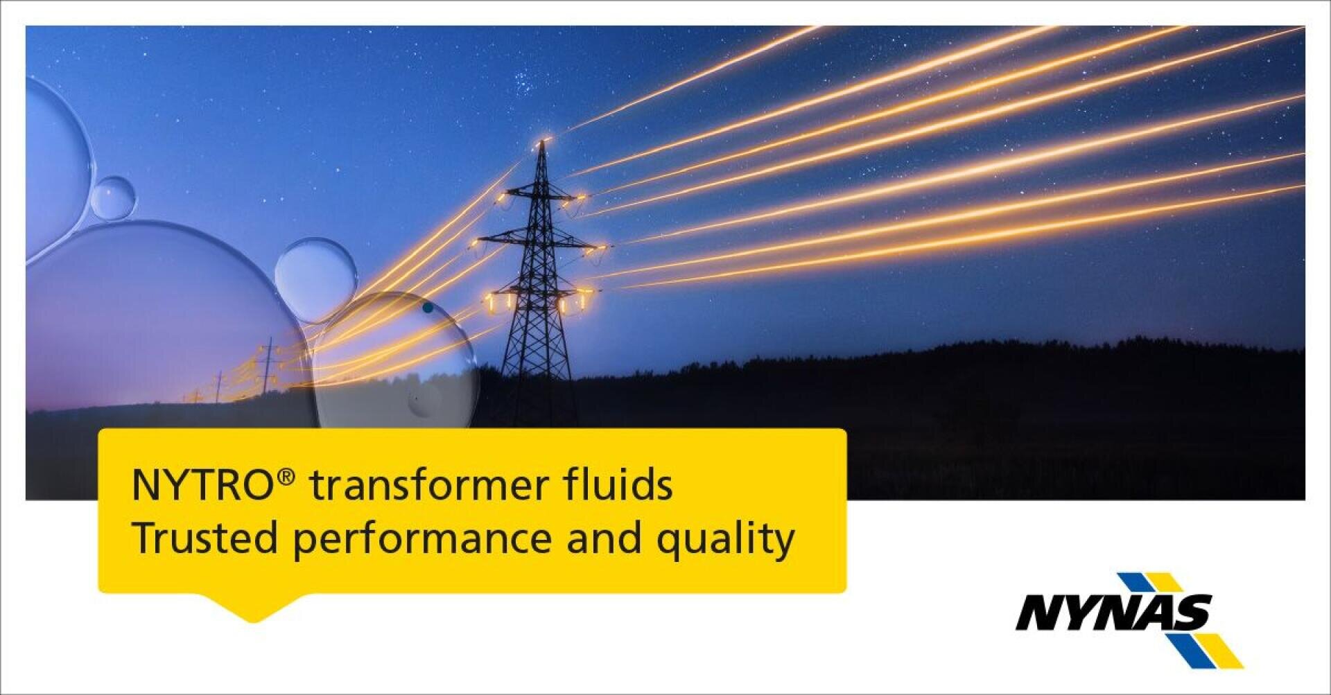 A transmission tower stands against a gloomy sky with bright orange lines representing energy, advertising NYTRO® transformer fluids with the text Trusted performance and quality and the NYNAS logo in the corner.