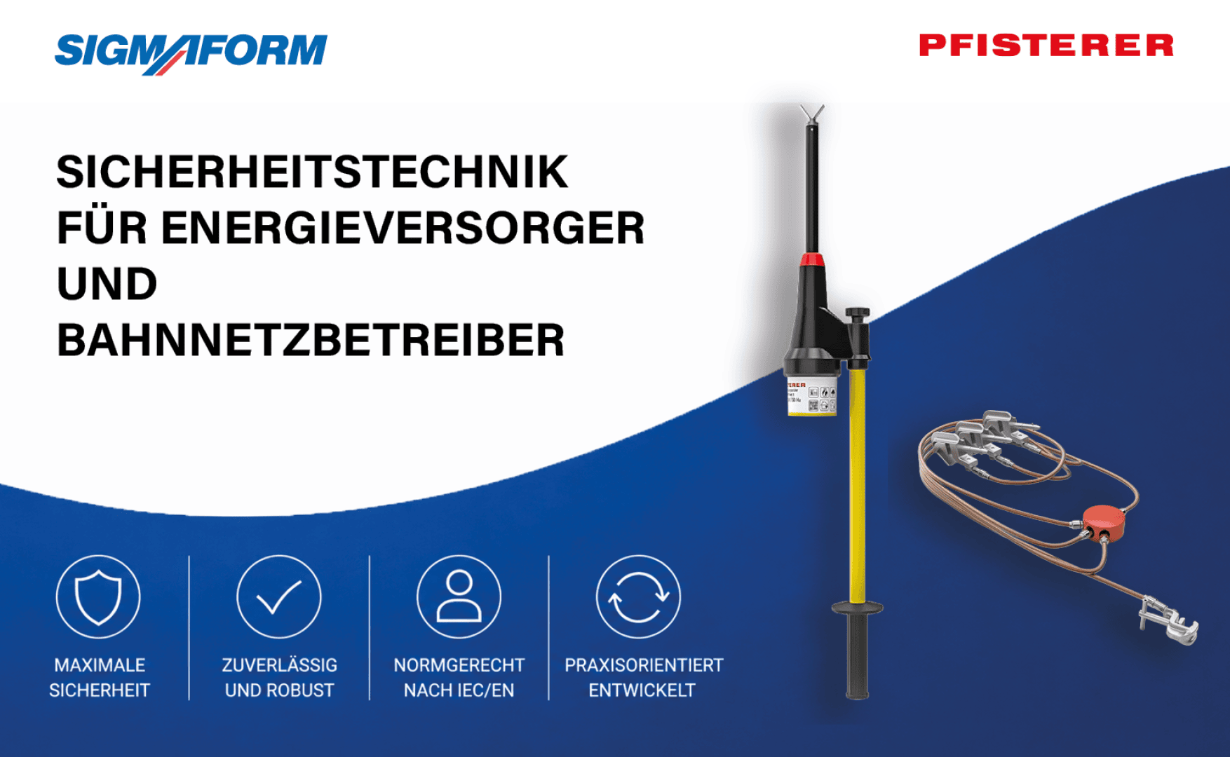 Werbegrafik für SIGMAFORM und PFISTERER mit elektrischen Sicherheitsausrüstungen, deutschem Text über Sicherheitstechnik für Energie- und Schienennetzbetreiber und Icons, die Sicherheit, Zuverlässigkeit, Konformität und praktisches Design hervorheben.