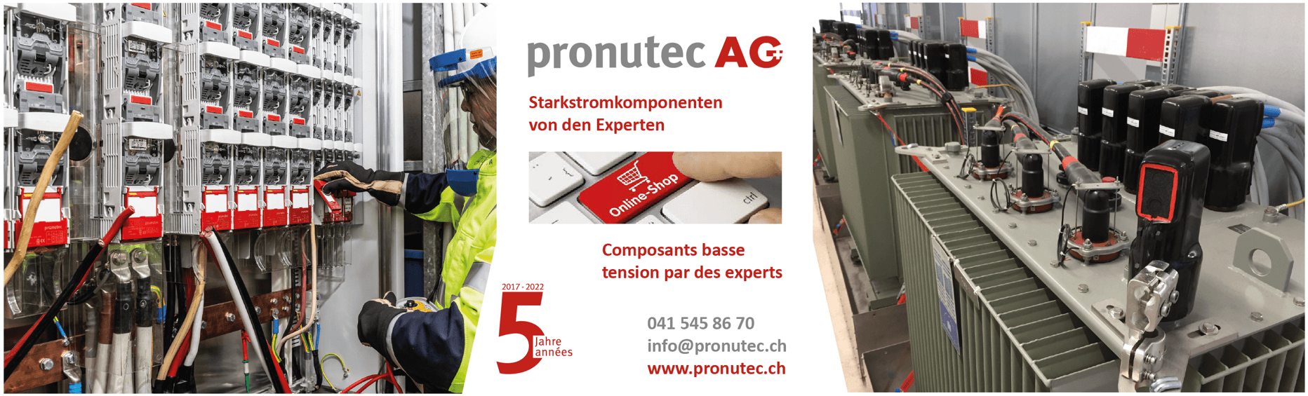 Collage, die einen Ingenieur bei der Arbeit an elektrischen Schalttafeln, eine Nahaufnahme eines Not-Aus-Tasters und elektrische Geräte in einer technischen Anlage zeigt, mit Kontaktinformationen der Pronutec AG und Jubiläums-Highlights.